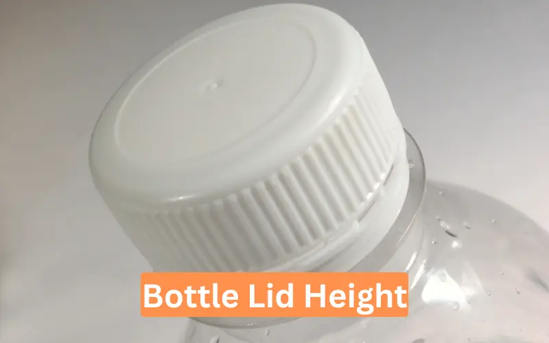 Bottle Lid Height