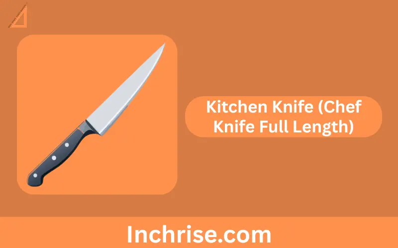 Kitchen Knife (Chef Knife Full Length)