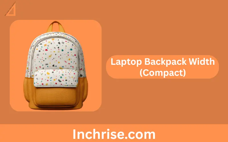 Laptop Backpack Width (Compact)