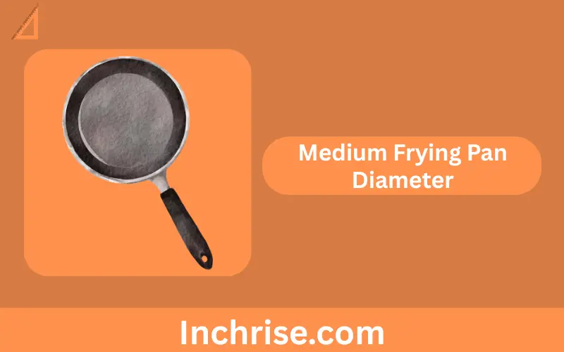Medium Frying Pan Diameter