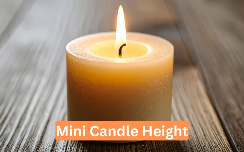 Mini Candle Height