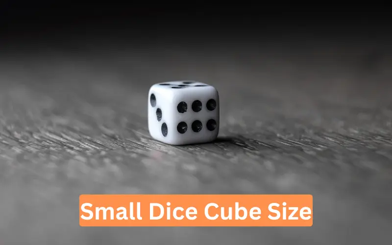 Small Dice Cube Size
