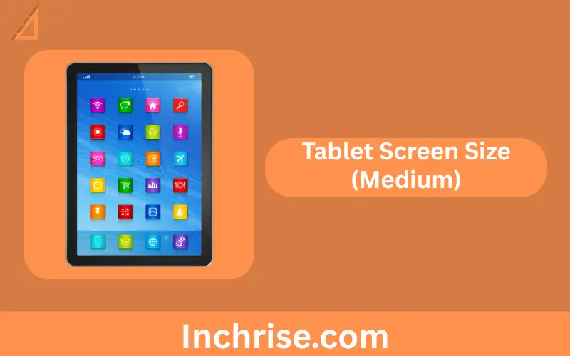 Tablet Screen Size (Medium)