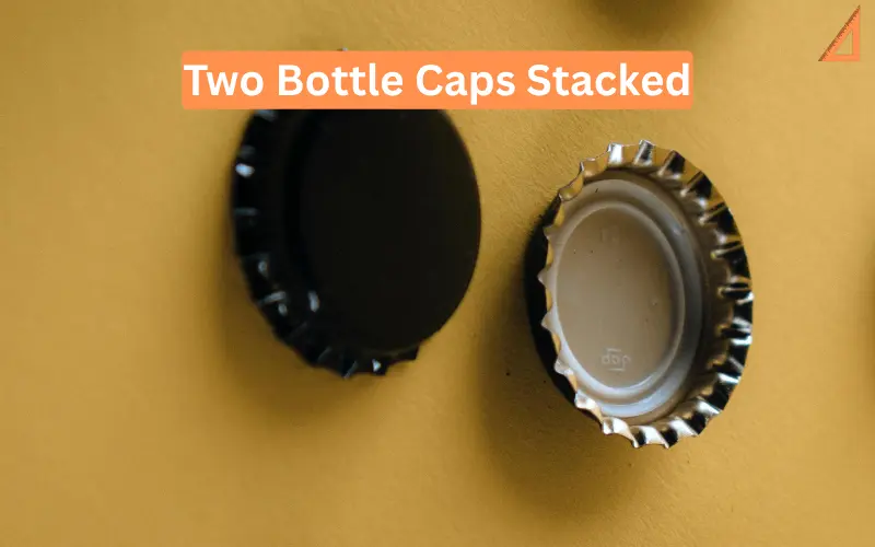 Two Bottle Caps Stacked