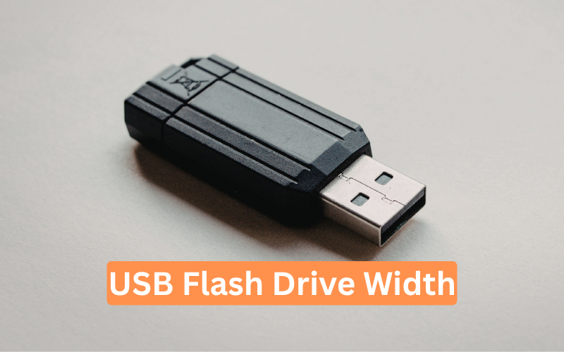USB Flash Drive Width